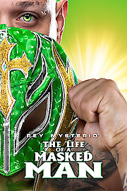 Rey Mysterio: The Life of a Masked Man poster