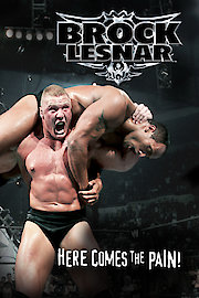Brock Lesnar: Here Comes the Pain poster