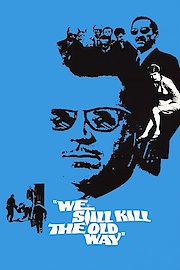 We Still Kill the Old Way HD poster