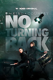 for KING + COUNTRY: NO TURNING BACK