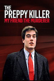 Preppy Killer: My Friend The Murderer poster
