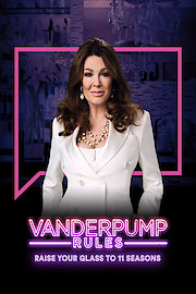 "Vanderpump Rules: Raise Your Glass to 11 Seasons