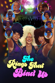 The Rings That Bind Us poster