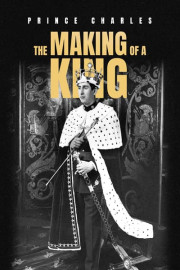 Prince Charles: The Making of a King poster