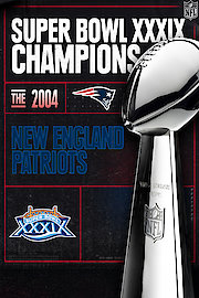 Super Bowl XXXIX Champions - The 2004 New England Patriots poster