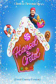 CBeebies Christmas Show: Hansel & Gretel poster