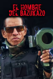 El hombre del bazukazo