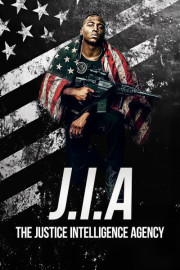 J.I.A.: The Justice Intelligence Agency poster