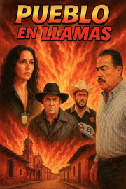 Pueblo en llamas poster