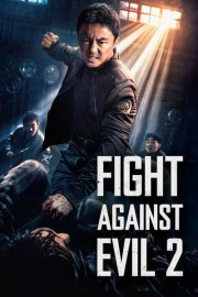 Fight Against Evil 2 poster