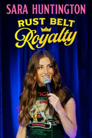 Sara Huntington: Rust Belt Royalty