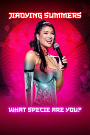Jiaoying Summers: What Specie Are You? poster
