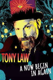 Tony Law: A Now Begin in Again poster