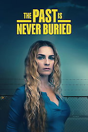 The Past Is Never Buried poster