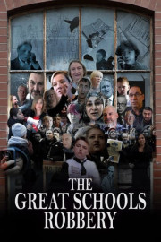 The Great Schools Robbery poster