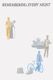 Remembering Every Night