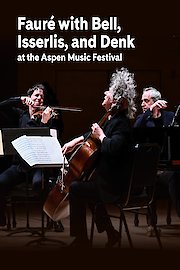 Faure with Bell, Isserlis, and Denk poster