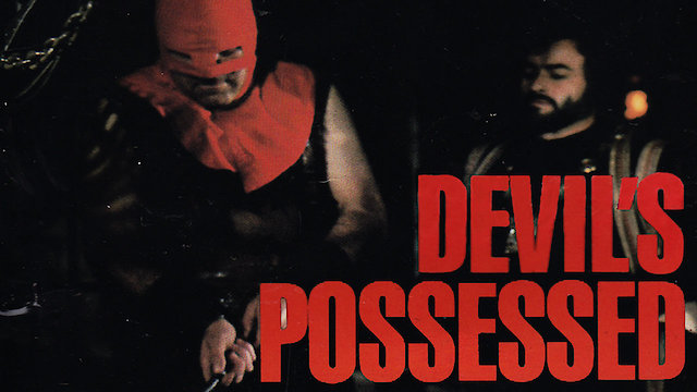 Watch The Devil's Possessed Online