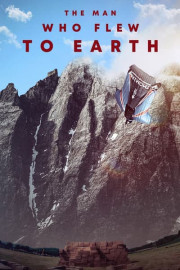 The Man Who Flew to Earth