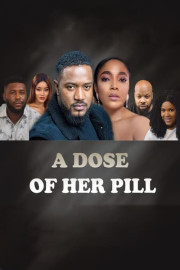 A Dose of Her Pill poster