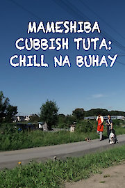 Mameshiba Cubbish Tuta: Chill Na Buhay