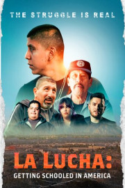 La Lucha: Getting Schooled in America