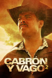 Cabrón y vago 2