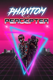 Phantom and Percepter poster