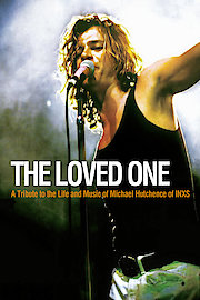 The Loved One: A Tribute To The Life And Music Of Michael Hutchence Of INXS poster