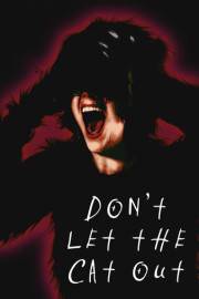 Don't Let the Cat Out