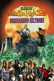 Class Of Nuke 'Em High Part 2 poster