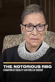 The Notorious RBG: Champion of Equality and Voice of Dissent poster
