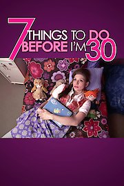 7 Things to Do Before I'm 30 poster