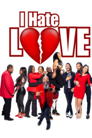 I Hate Love