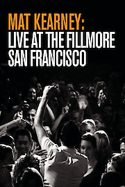 Mat Kearney: Live at The Fillmore San Francisco poster