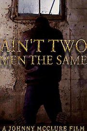 Ain't Two Men the Same poster
