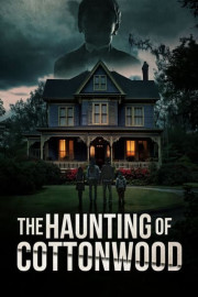The Haunting of Cottonwood poster