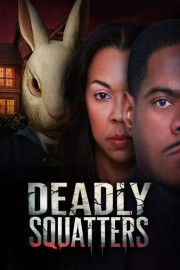 Deadly Squatters