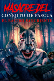 Masacre del conejito de Pascua: el rastro sangriente (Doblado)