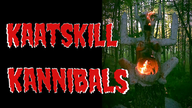 Watch Kaatskill Kannibals Online