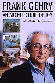 Frank Gehry: An Architecture of Joy poster