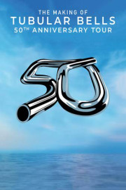 The Making of the Tubular Bells 50th Anniversary Tour