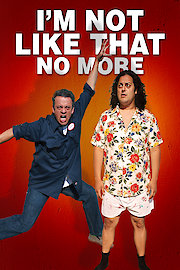 I'm Not Like That No More poster