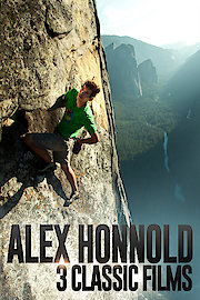 Alex Honnold: 3 Classic Films poster