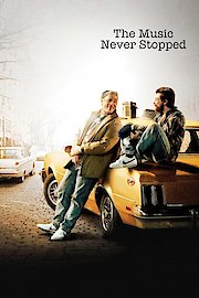 The Music Never Stopped poster