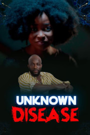 Unknown Disease poster