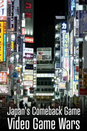 Japan's Comeback Game: Video Game Wars poster