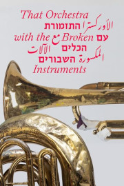 That Orchestra With the Broken Instruments