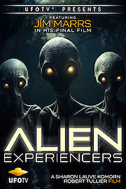 Alien Experiencers - The Movie poster