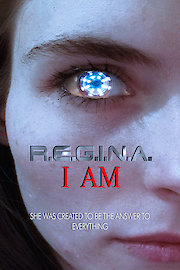 R.E.G.I.N.A. I Am poster